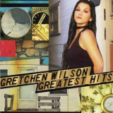 Gretchen Wilson - Greatest Hits '2009