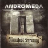 Andromeda - Manifest Tyranny '2011