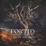 Fortid - Voluspa Part Iii: Fall Of The Ages '2009