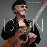 Dion - Tank Full Of Blues '2012