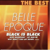 Belle Epoque - Black Is Black '2003