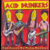 Acid Drinkers - The State Of Mind Report '1996