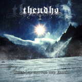 Theudho - When Ice Crowns The Earth '2012