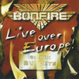 Bonfire - Live Over Europe '2002