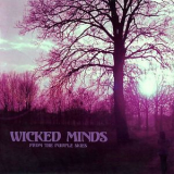 Wicked Minds - From The Purple Skies '2004