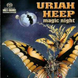 Uriah Heep - Magic Night [Hybrid SACD] '2004