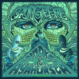 Gangrene - Vodka & Ayahuasca '2012