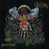 Christian Mistress - Possession '2012