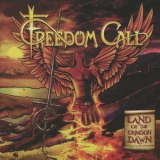 Freedom Call - Land Of The Crimson Dawn '2012