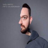 Fritz Kalkbrenner - Suol Mates '2012