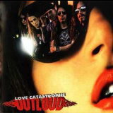Outloud - Love Catastrophe '2011