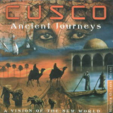 Cusco - Ancient Journeys: A Vision Of The New World '2000