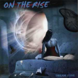 On The Rise - Dream Zone '2009