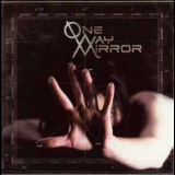 One-way Mirror - One Way Mirror '2008
