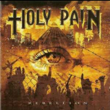 Holy Pain - Rebellion '2010