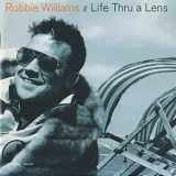 Robbie Williams - Life Thru A Lens '1997