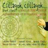 V. A. - Csillagok, csillagok. A magyar zene unnepe '2006