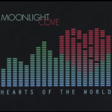 Moonlight Cove - Hearts Of The World '2012