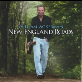 William Ackerman - New England Roads '2010