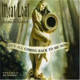Meat Loaf - It`s All Coming Back To Me Now '2006