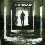Hangar - The Reason Of Your Conviction '2007