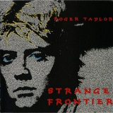 Roger Taylor - Strange Frontier '1984