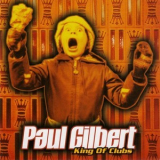 Paul Gilbert - King Of Clubs '1997