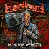 Bloodbound - In The Name Of Metal '2012