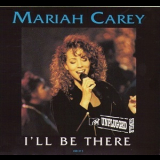 Mariah Carey - I'll Be There '1992