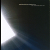 Robert Rich - Michael Somoroff's Illumination '2007