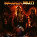 Black Sun - Dance Of Elders '2011