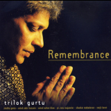 Trilok Gurtu - Remembrance '2002