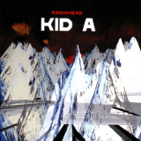 Radiohead - Kid A '2000