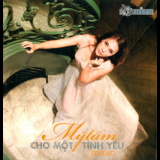 My Tam - Cho Mot Tinh Yeu '2011