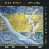 Hans Christian & Harry Manx - You Are The Music Of My Silence '2012