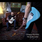 Grzegorz Skawinski - Me & My Guitar '2012