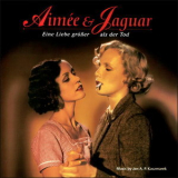 Jan A.P. Kaczmarek - Aimee & Jaguar (Soundtrack) '1999