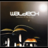Waldeck - Balance Of The Force '1998