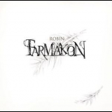 Farmakon - Robin '2007