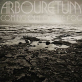 Arbouretum - Coming Out Of The Fog '2013