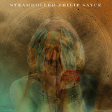 Philip Sayce - Steamroller '2012