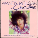 Wanda Jackson - Good Times '1987