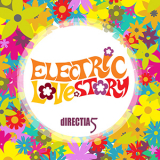 Directia 5 - Electric Love Story '2012