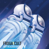 Frogacult - Sky Rocketeers '2012