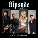 Flipsyde - State Of Survival '2009