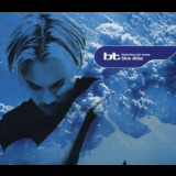 BT - Bluе Skies '1996
