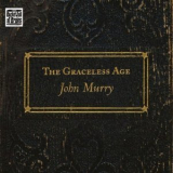 John Murry - The Graceless Age '2012