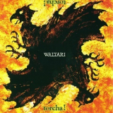 Waltari - Torcha! '1992