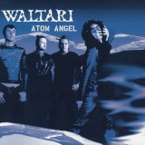 Waltari - Atom Angel [CDS] '1999