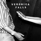 Veronica Falls - Waiting For Something To Happen '2013